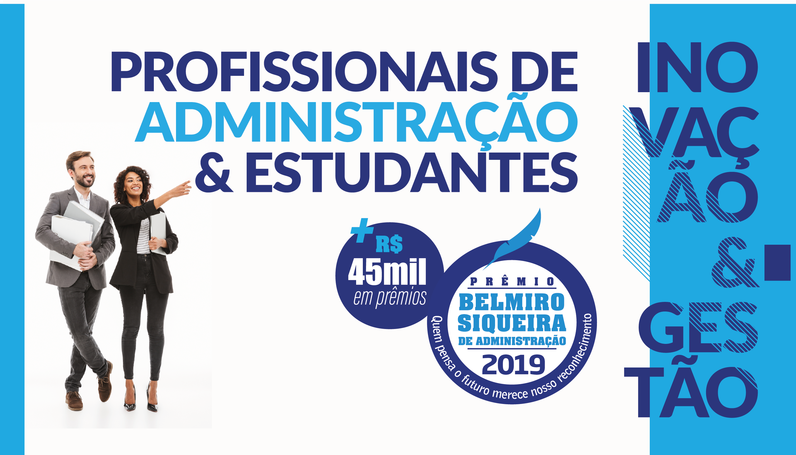 Read more about the article RESULTADO: Prêmio Belmiro Siqueira, trabalhos premiados contribuem efetivamente com a profissão