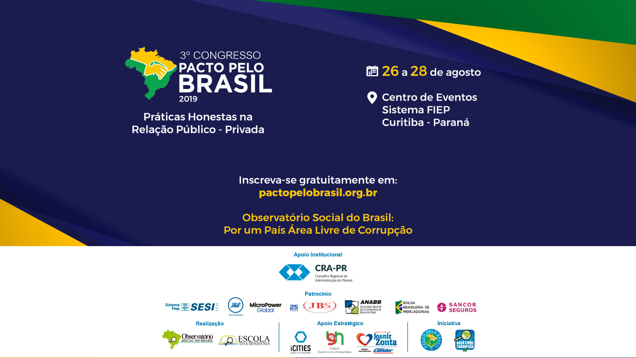 Read more about the article Aconteceu: 3º Congresso Pacto Pelo Brasil 2019 – 26, 27 e 28 de Agosto de 2019