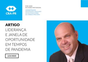 Read more about the article Liderança e Janela de Oportunidade em tempos de Pandemia