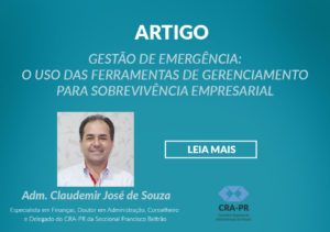 Read more about the article Gestão de emergência: o uso das ferramentas de gerenciamento para sobrevivência empresarial
