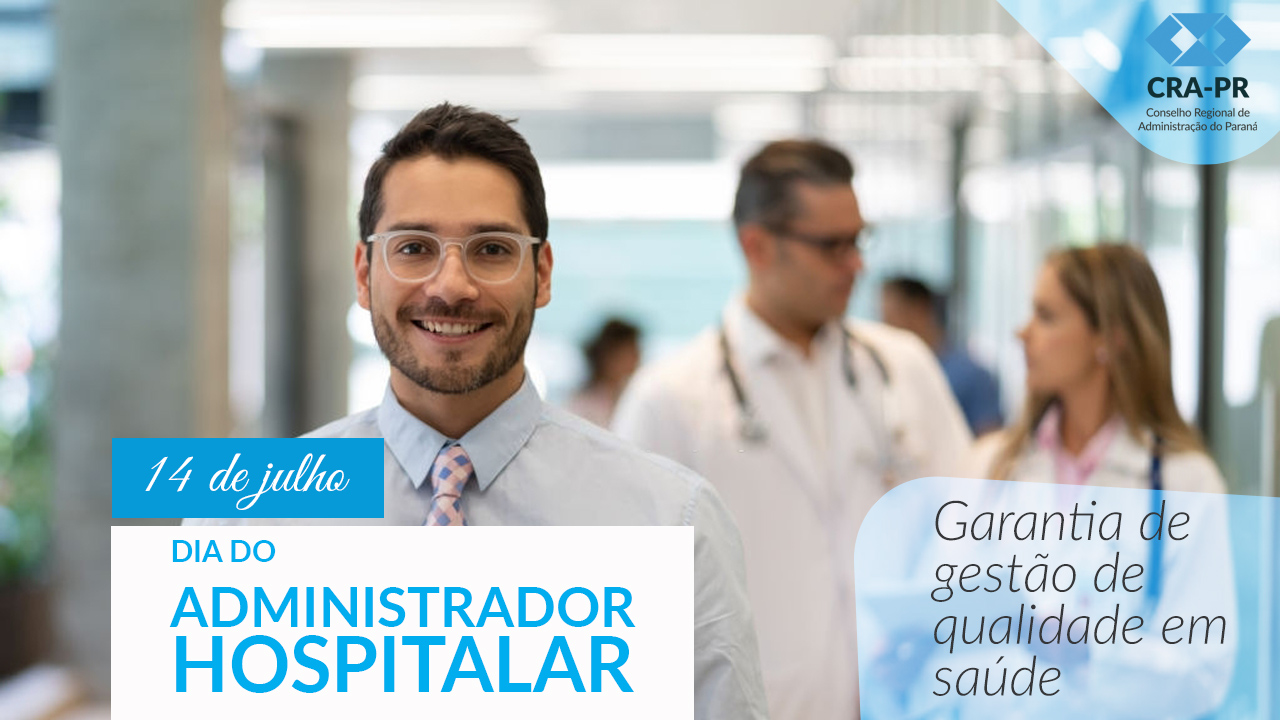 Read more about the article 14 de Julho – Dia do Administrador Hospitalar