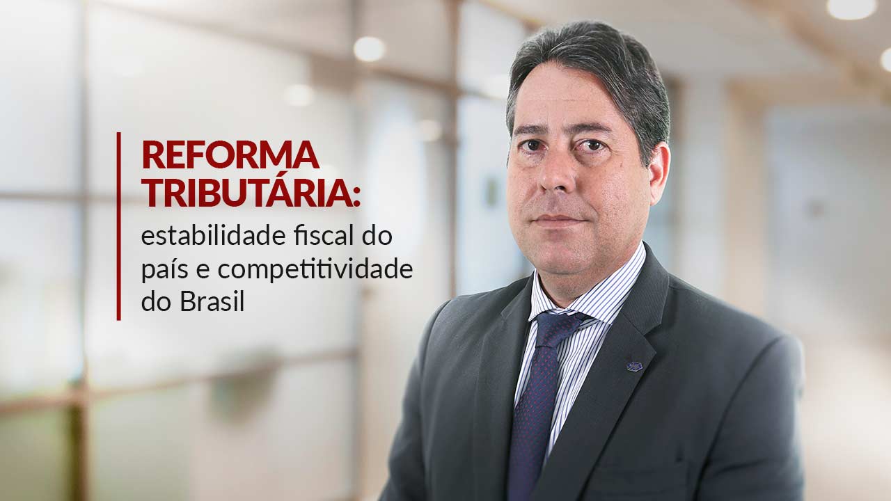 You are currently viewing Reforma tributária em todas as esferas pode mudar o Brasil
