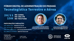 Read more about the article WEBINAR – Fórum digital de Administração do Paraná – Tema: Tecnologística Terrestre e Aérea.
