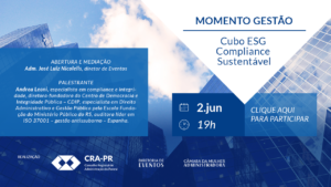 Read more about the article WEBINAR – MULHERES ADMINISTRADORAS: Cubo ESG – Compliance Sustentável