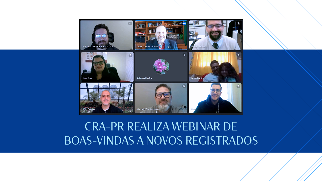 You are currently viewing CRA-PR REALIZA WEBINAR DE BOASVINDAS A NOVOS REGISTRADOS