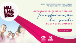 Read more about the article Desafio 7 dias de transformação da saúde – Outubro Rosa