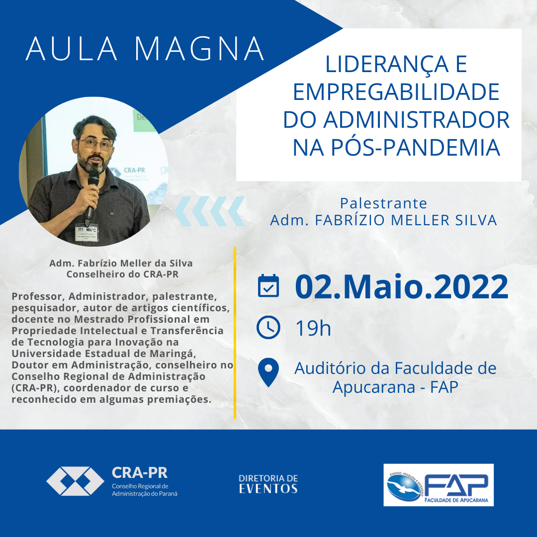 You are currently viewing Aula Magna Apucarana – Liderança e empregabilidade do Administrador na pós-pandemia