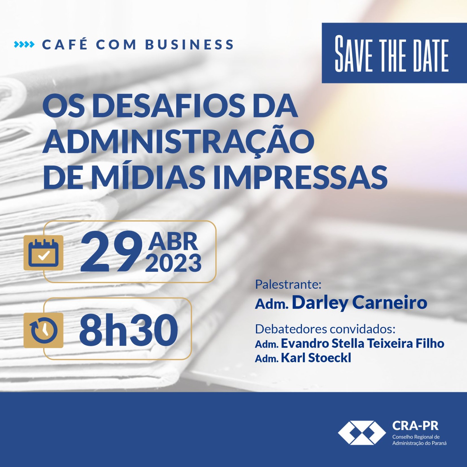 You are currently viewing Café com Business – Os Desafios da Administração de Mídias Impressas
