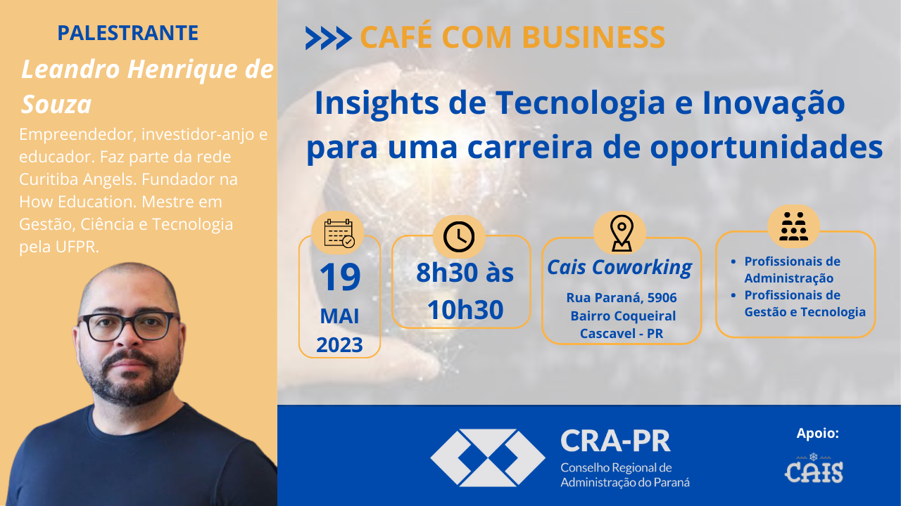 Read more about the article Café com Businnes – Insights de Tecnologia e Inovação para uma carreira de oportunidades