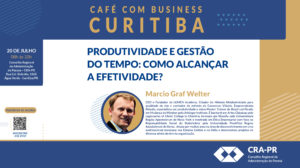 Read more about the article CAFÉ COM BUSINESS – Produtividade e Gestão do Tempo: Como alcançar a efetividade